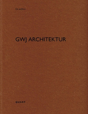 Gwj Architektur [German] 3037613181 Book Cover