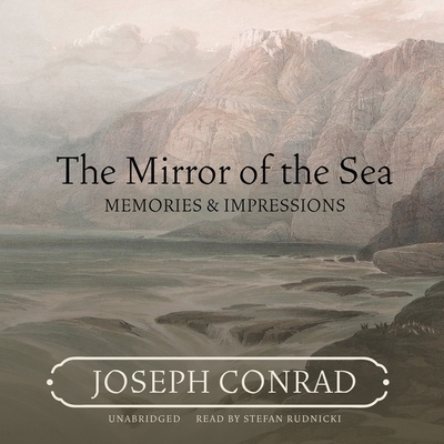 The Mirror of the Sea: Memories & Impressions 1665061928 Book Cover