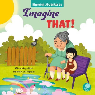 Imagine That! 1638976171 Book Cover