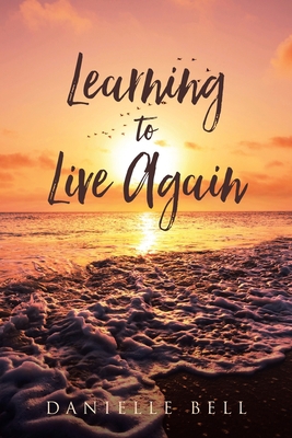 Learning to Live Again 1662456484 Book Cover