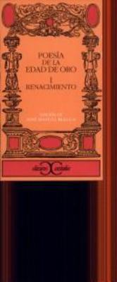 Poesía de la Edad de Oro I. Renacimiento . (Spa... [Spanish] 8470394010 Book Cover