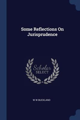 Some Reflections On Jurisprudence 1377023362 Book Cover