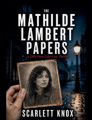 The Mathilde Lambert Papers B0H28CHCGK Book Cover