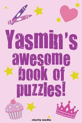 Yasmin's Awesome Book Of Puzzles 1499387180 Book Cover