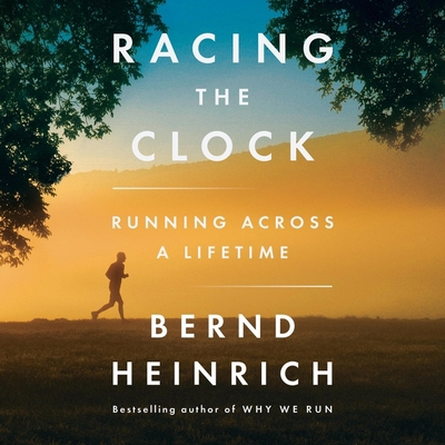 Racing the Clock Lib/E: Running Across a Lifetime 166509916X Book Cover