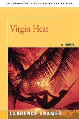 Virgin Heat 0595469132 Book Cover