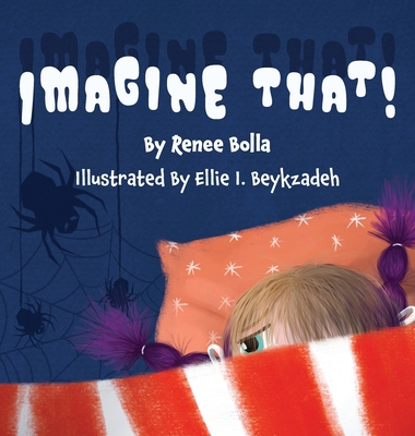 Imagine That B0B8BDDMB9 Book Cover