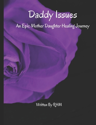 Daddy Issues B0GVGVH7T7 Book Cover