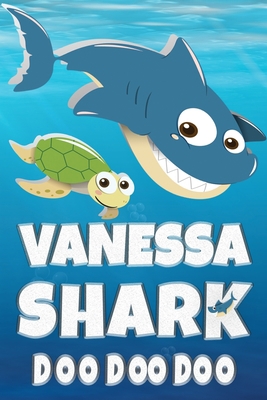 Vanessa Shark Doo Doo Doo: Vanessa Name Noteboo... 170924058X Book Cover