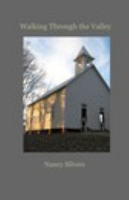Walking Through the Valley 1367938465 Book Cover