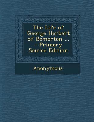 The Life of George Herbert of Bemerton ... 1294520016 Book Cover