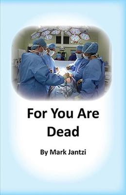 Paperback For You Are Dead Book