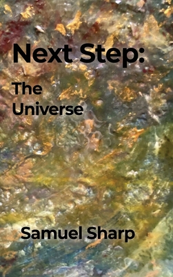 Next Step: The Universe B0BWBPS8X7 Book Cover