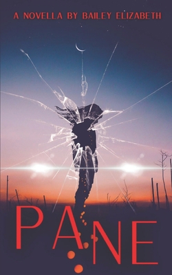 Pane: A Horror Novella B0BJYM56WF Book Cover