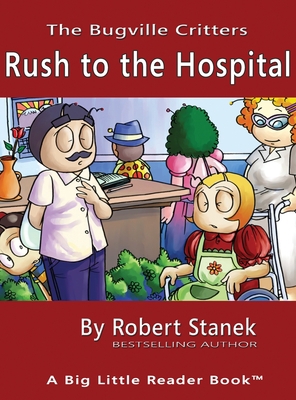 Rush to the Hospital, Library Edition Hardcover... 1575455560 Book Cover