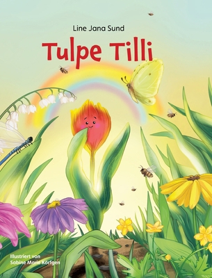 Tulpe Tilli [German] 3384146492 Book Cover
