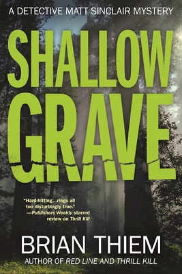 Shallow Grave: A Matt Sinclair Mystery 1683311442 Book Cover