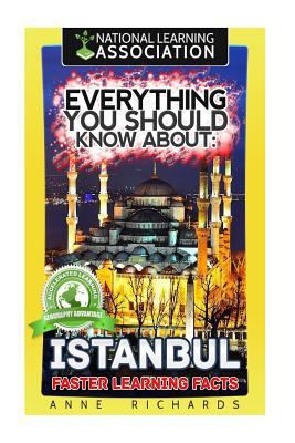 Everything You Should Know About: Istanbul Fast... 1975734750 Book Cover