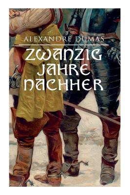 Zwanzig Jahre nachher [German] 8027313473 Book Cover