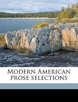 Modern American Prose Selections 1176350749 Book Cover