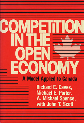 Competition in an Open Economy: A Model Applied... 0674154258 Book Cover