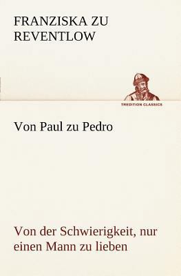 Von Paul Zu Pedro [German] 3842410956 Book Cover