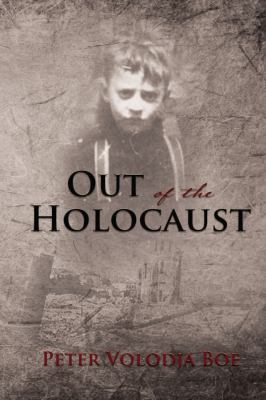 Out of the Holocaust 1595559043 Book Cover