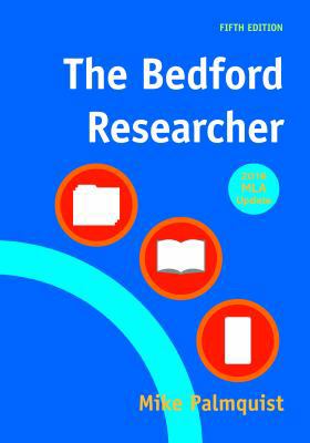 The Bedford Researcher with 2016 MLA Update 1319085709 Book Cover