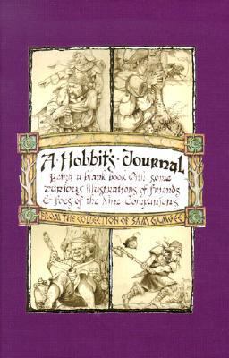 A Hobbits Journal: Beign A Blank Book With Some... 0762413336 Book Cover