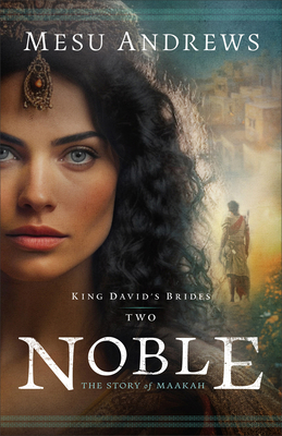 Noble: The Story of Maakah 0764242628 Book Cover