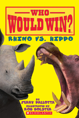 Rhino vs. Hippo (Who Would Win?) 0545451914 Book Cover