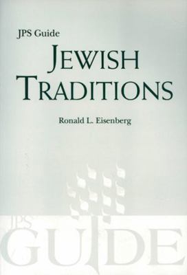 Jewish Traditions: JPS Guide 0827608829 Book Cover