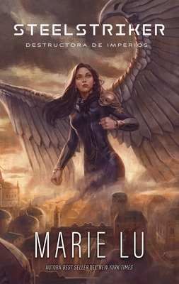 Steelstriker: Destructora de Imperios [Spanish] 8419252344 Book Cover