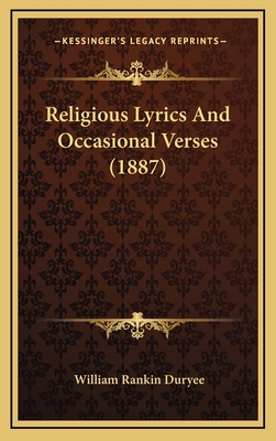 Religious Lyrics And Occasional Verses (1887) 1168939534 Book Cover