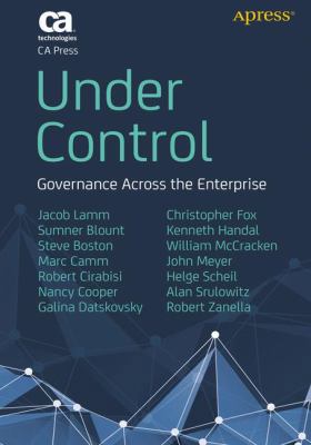 Under Control : Governance Across the Enterprise B071CNKC95 Book Cover