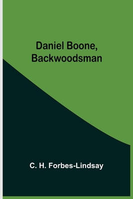Daniel Boone, Backwoodsman 9354541682 Book Cover