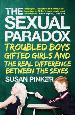 The Sexual Paradox: Troubled Boys, Gifted Girls... 1843548224 Book Cover