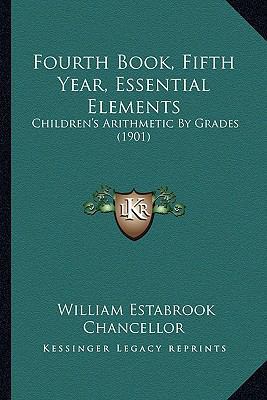 Fourth Book, Fifth Year, Essential Elements: Ch... 1164602799 Book Cover