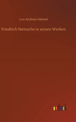 Friedrich Nietzsche in seinen Werken 3734081297 Book Cover