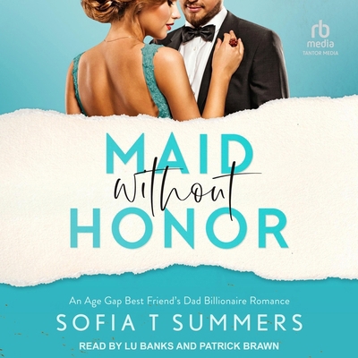 Maid Without Honor: An Age Gap, Best Friend's D... B0CZFWTL24 Book Cover