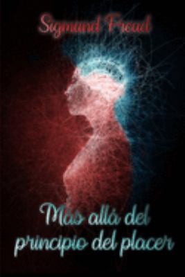 M?s all? del principio del placer (Spanish Edit... [Spanish] 1692140086 Book Cover