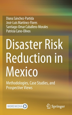 Disaster Risk Reduction in Mexico: Methodologie... 3030672948 Book Cover