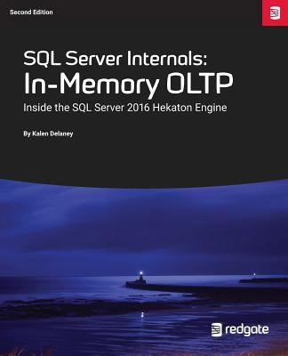 SQL Server Internals: In-Memory OLTP: Inside th... 1910035203 Book Cover