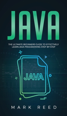 Java: The ultimate beginners guide to effective... 1647710898 Book Cover