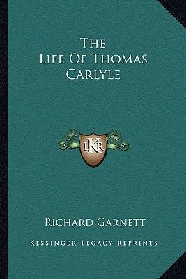 The Life Of Thomas Carlyle 1162969806 Book Cover