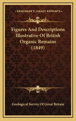 Figures And Descriptions Illustrative Of Britis... 1168804361 Book Cover