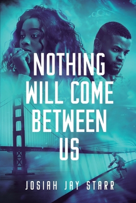 Nothing Will Come Between Us 1953102050 Book Cover