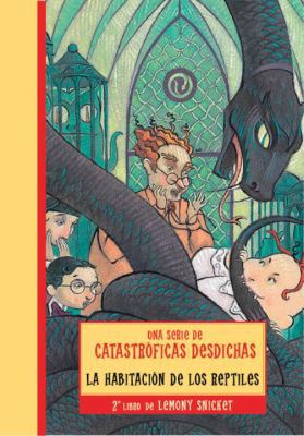 La Habitacion de Los Reptiles [Spanish] 0307209350 Book Cover
