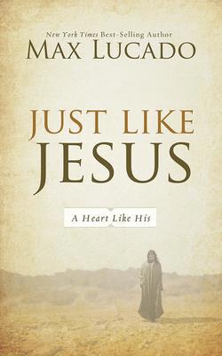 Just Like Jesus: A Heart Like His 171350474X Book Cover