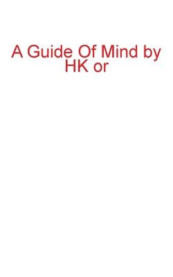 A Guide Of Mind 184991866X Book Cover